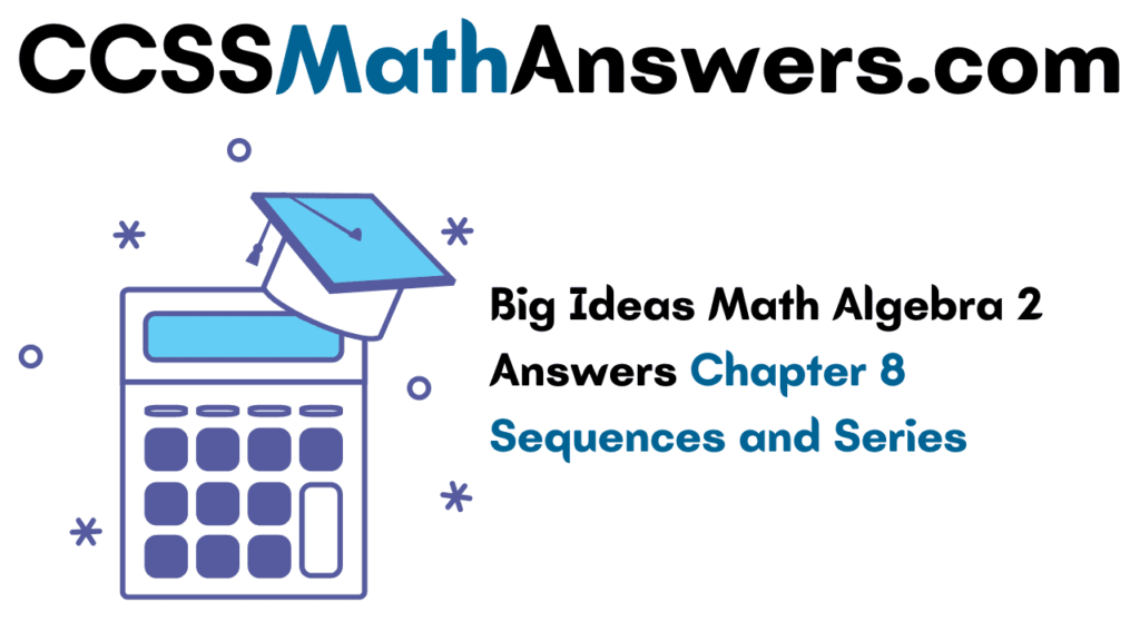 Big Ideas Math Page 4 CCSS Math Answers