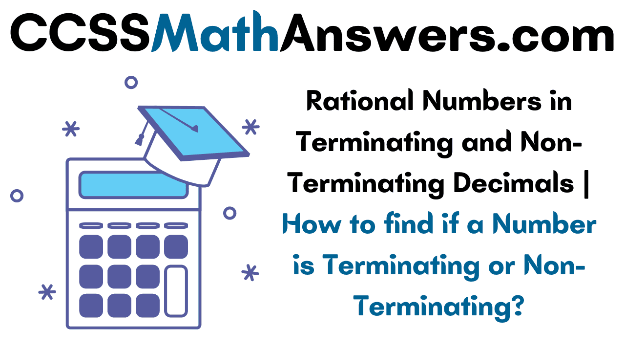 Rational Numbers in Terminating and NonTerminating Decimals How to