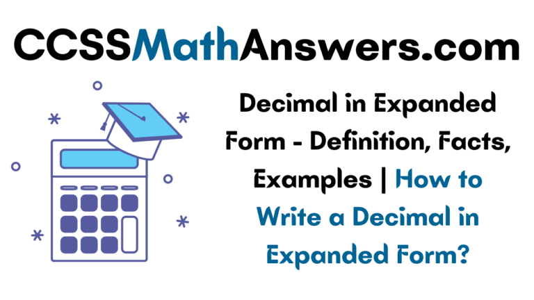 Decimal in Expanded Form – Definition, Facts, Examples | How to Write a