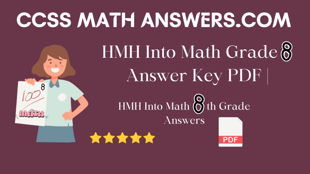 HMH Into Math Grade 8 Answer Key PDF | HMH Into Math 8th Grade Answers
