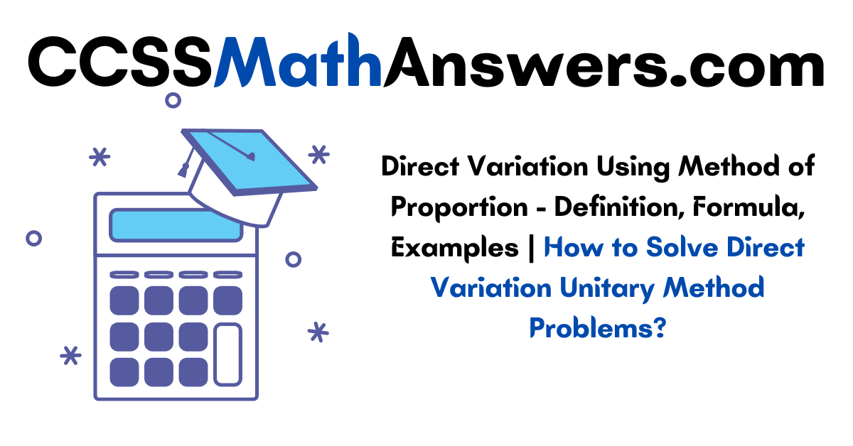 Direct Variation Using Method of Proportion Definition, Formula
