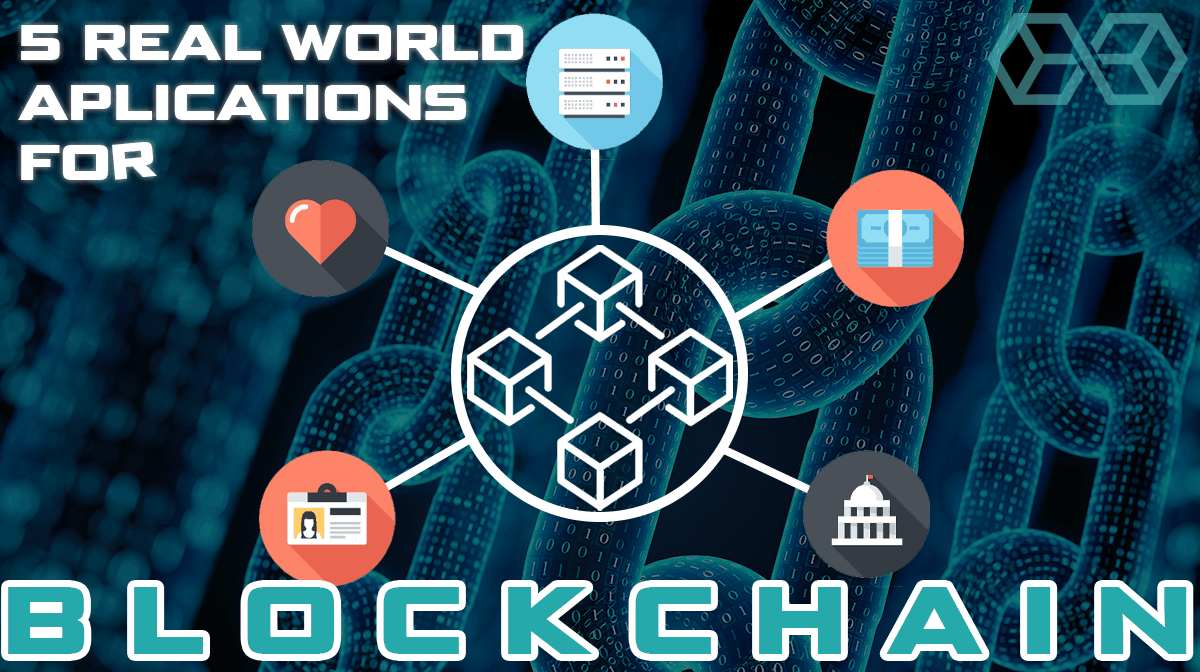 Blockchain Use Cases Top 5 Real World Applications