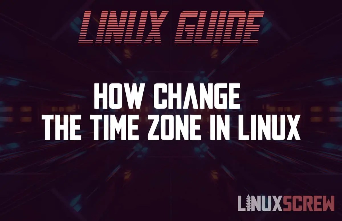 How Change the Timezone in Linux