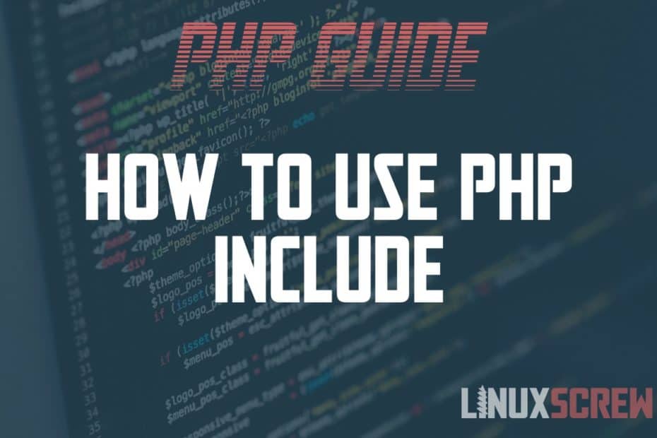 PHP include How to Use It, With Examples