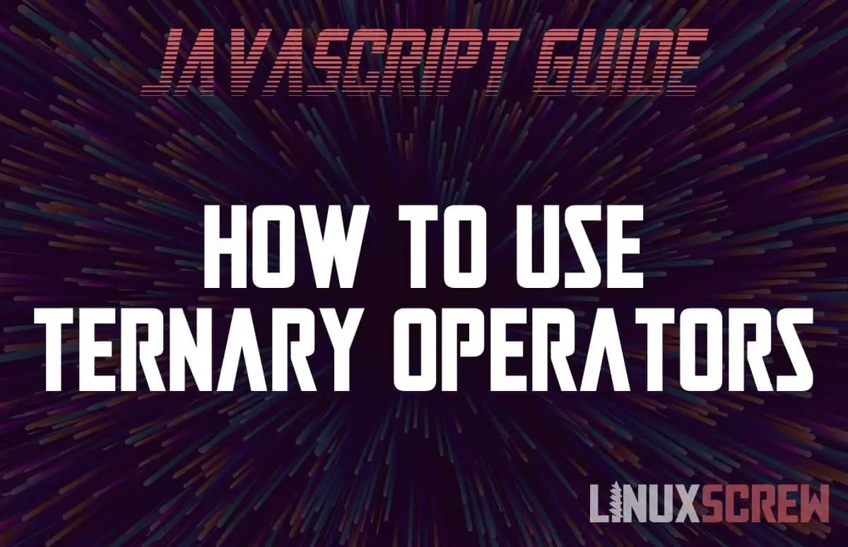 How to Use the Ternary Operator in JavaScript, With Examples