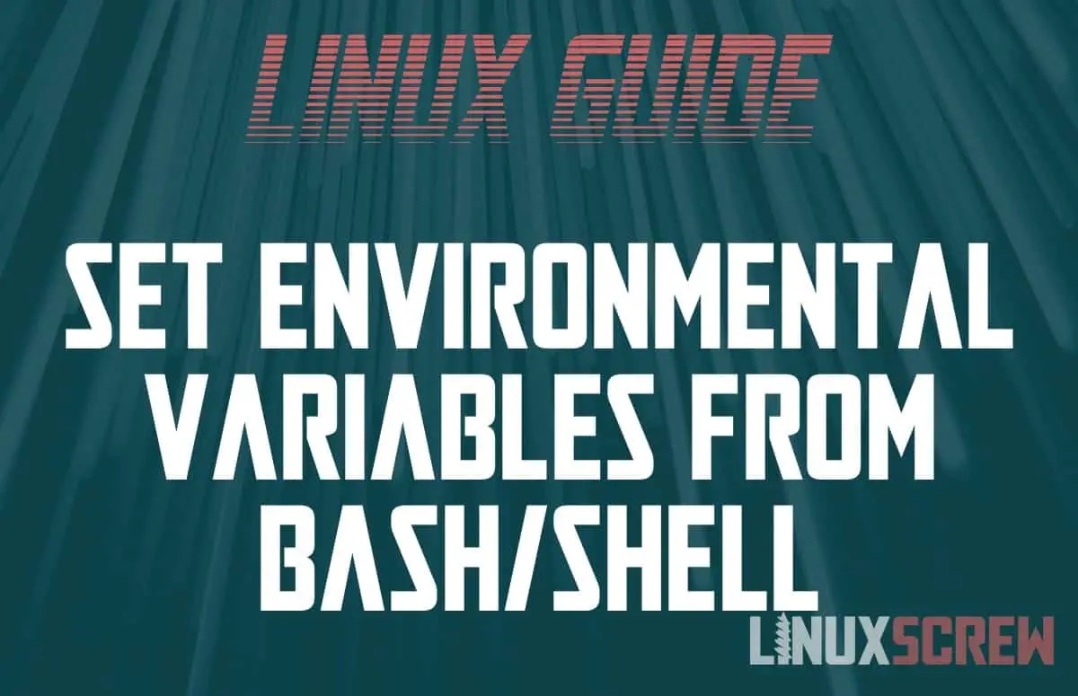 Bash Scripts Set Environmental Variables with EXPORT [HowTo]