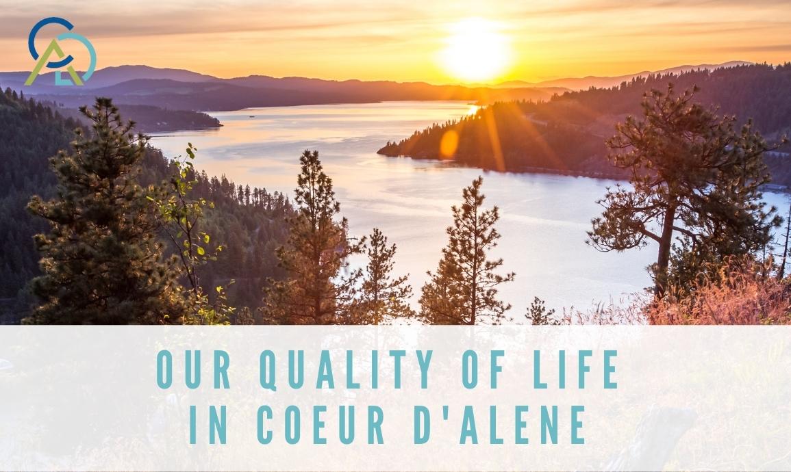 Quality of Life in Coeur d'Alene Coeur d'Alene Regional Chamber
