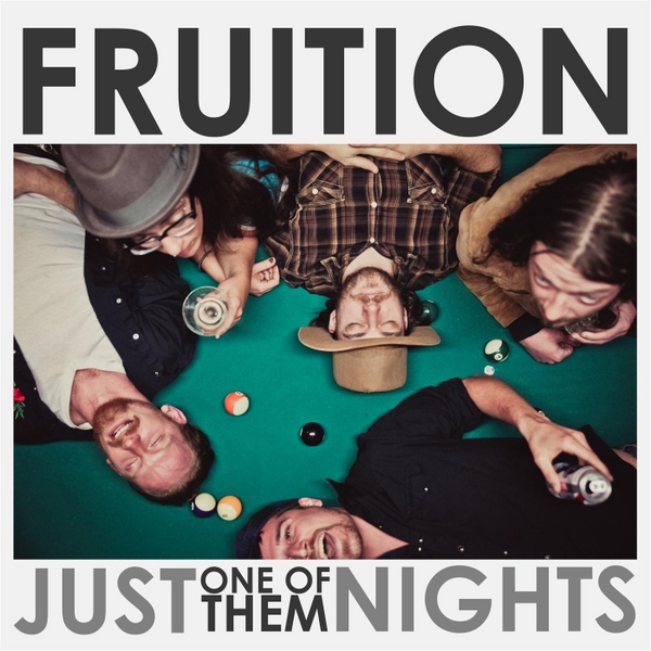 Fruition Just One of Them Nights CD Baby Music Store