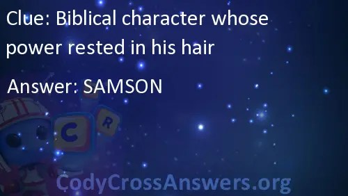 Biblical character whose power rested in his hair Answers