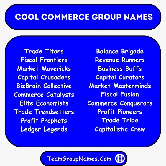 450+ Commerce Group Names (Best and Cool Ideas)