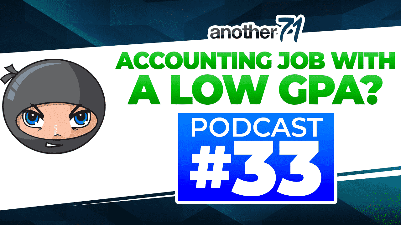 How to get an Accounting Job with a Low GPA