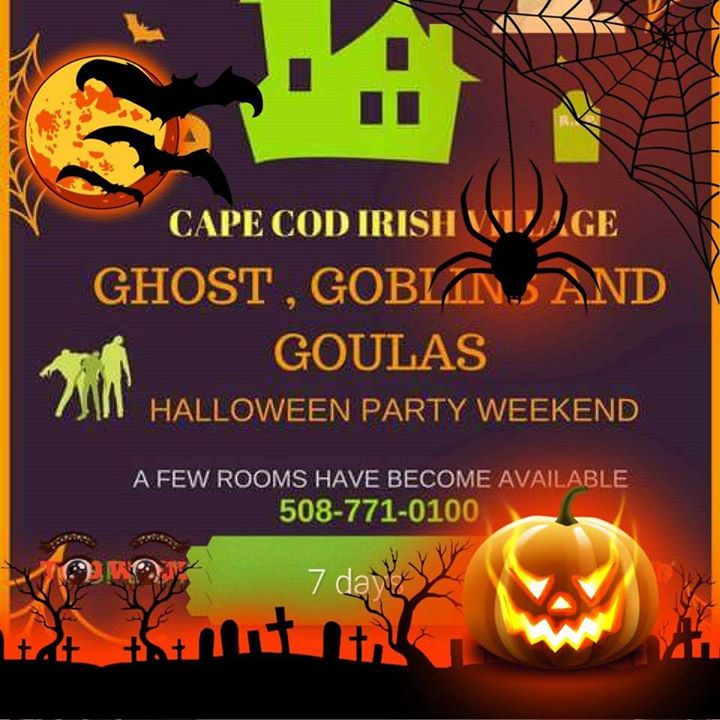 Cape Cod Irish Village !! Ghost , Goblins and Goulas Halloween Party