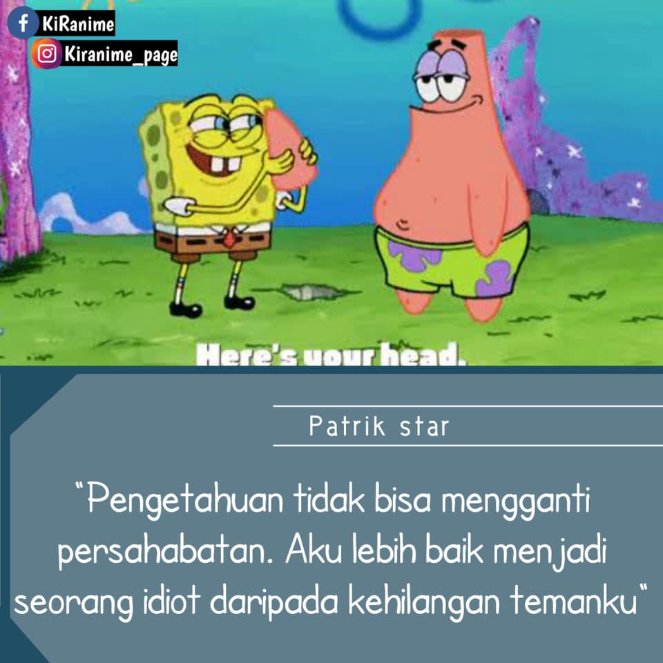 Terkesan konyol, 13 katakata bijak Patrick Star ini