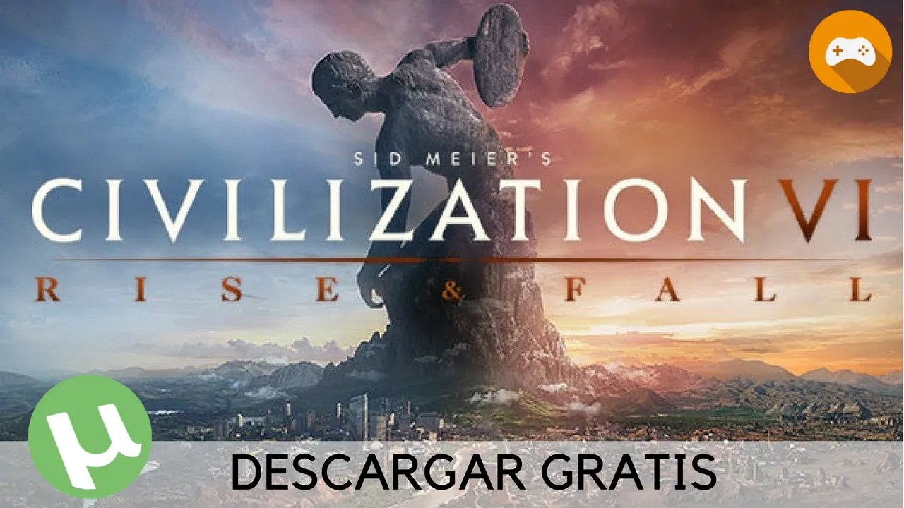Civilization VI Rise & Fall [TORRENT] CristianXPlay