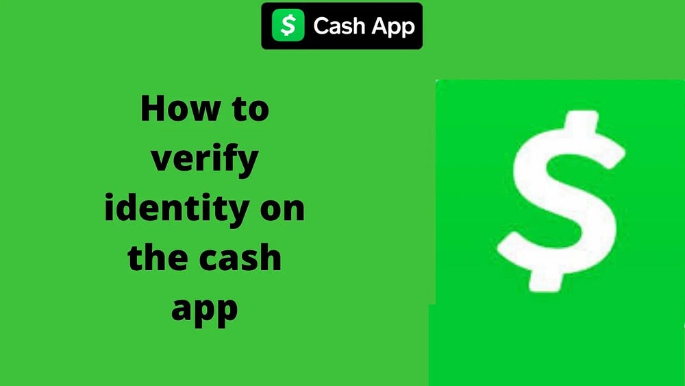 How to Verify Your Cash App Account?