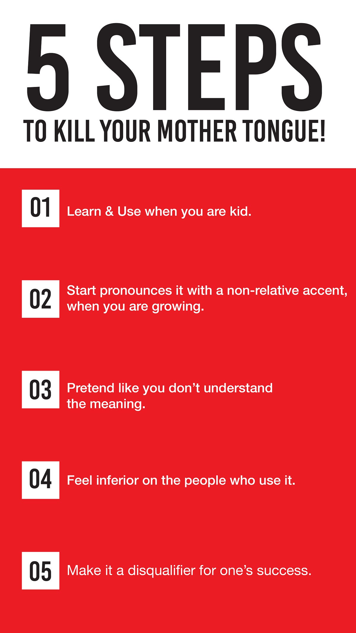 HOW TO KILL YOUR MOTHER TONGUE! and why you shouldn’t?