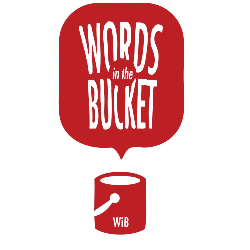 About us Words In The Bucket Medium