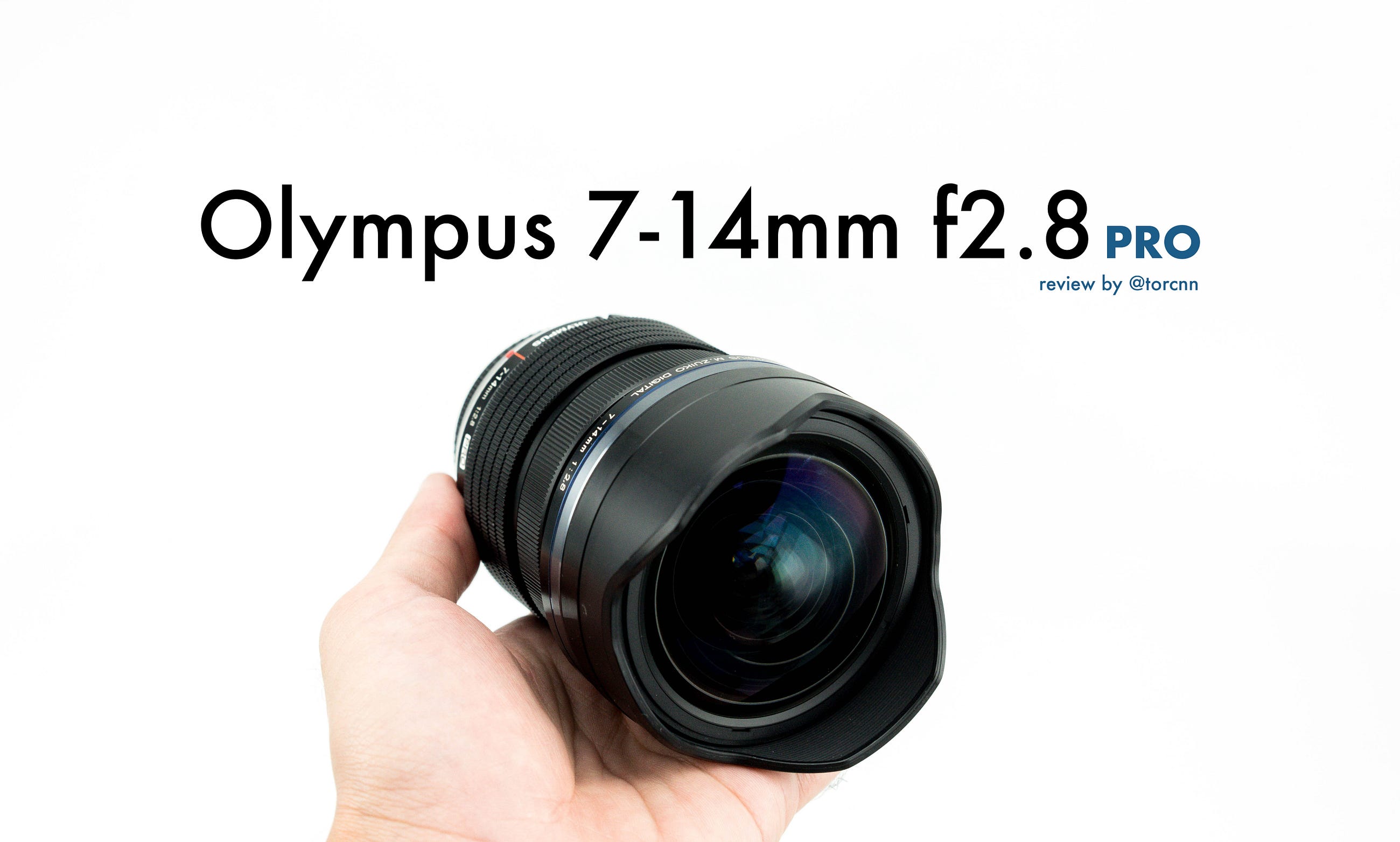 ร ว วเลนส Olympus 7 14mm F2 8 Pro เลนส อภ มหากว างหน งเด ยวจากค าย
