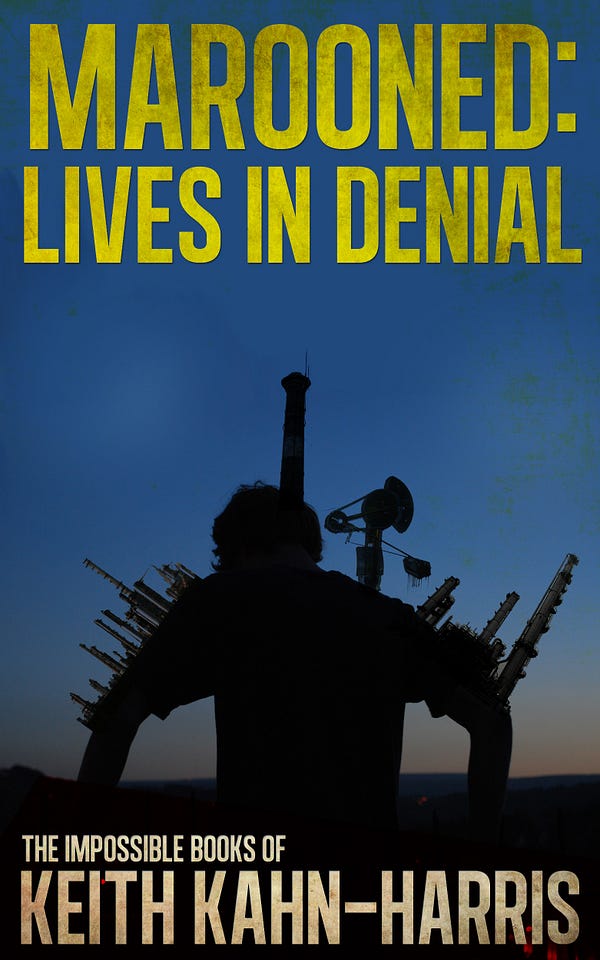 Marooned Lives in denial — The Impossible Books of Keith