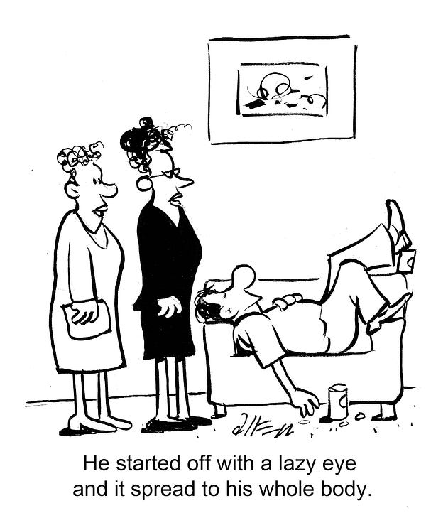 Are You Lazy?