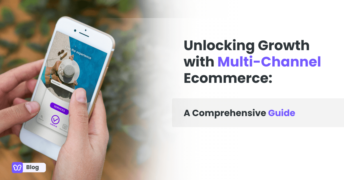 Mastering MultiChannel Strategies for Success