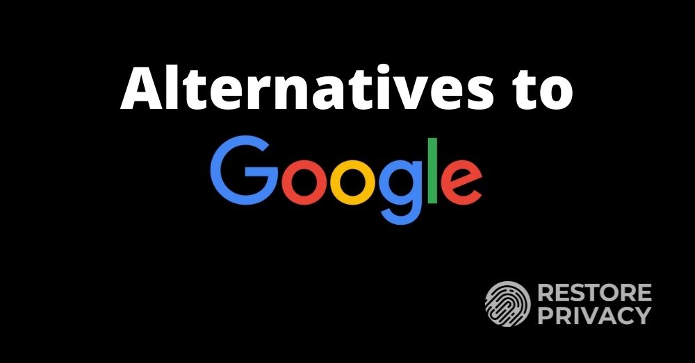 Alternatives to Google Products The Big List