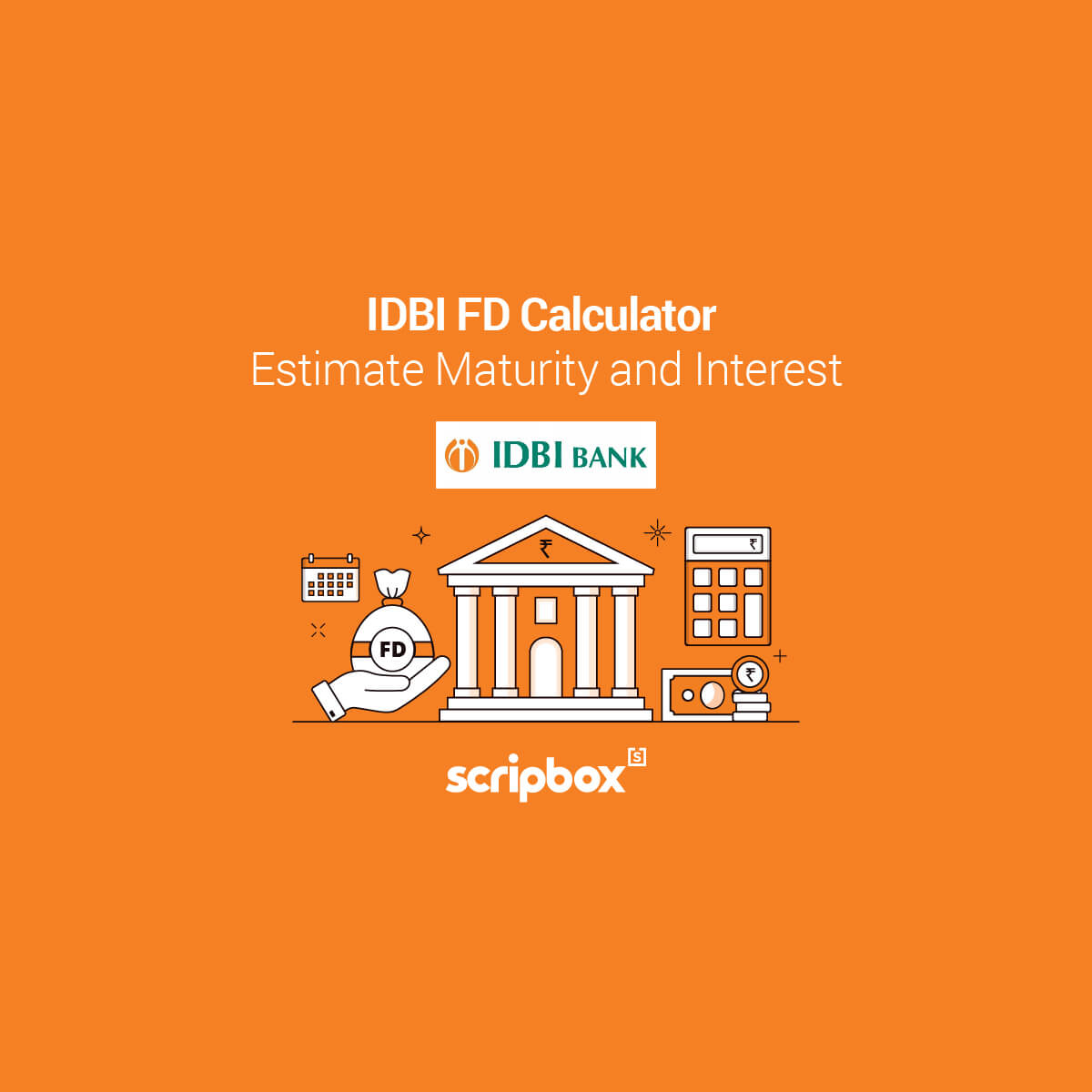 IDBI FD Calculator 2023 Calculate the Interest and Maturity