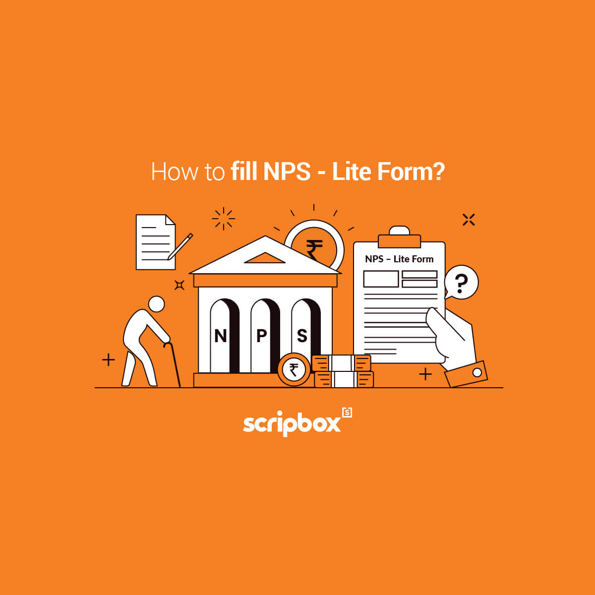 NPS Lite Eligibility, Benefits, Withdrawals, and Forms Scripbox