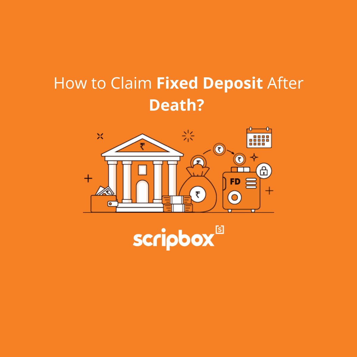 How to Claim Fixed Deposit After Death?
