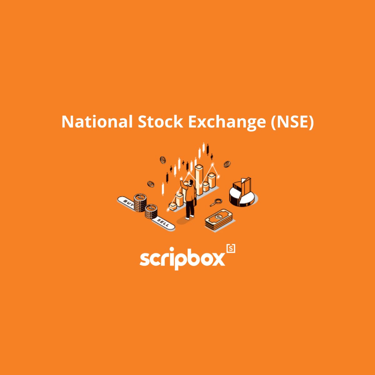 National Stock Exchange (NSE) Functions, Advantages & Indices