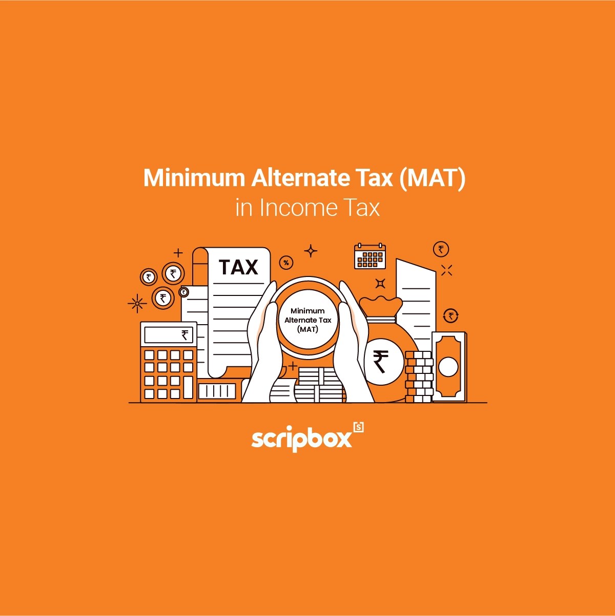 Minimum Alternate Tax (MAT) Meaning, Eligibility, Calculation
