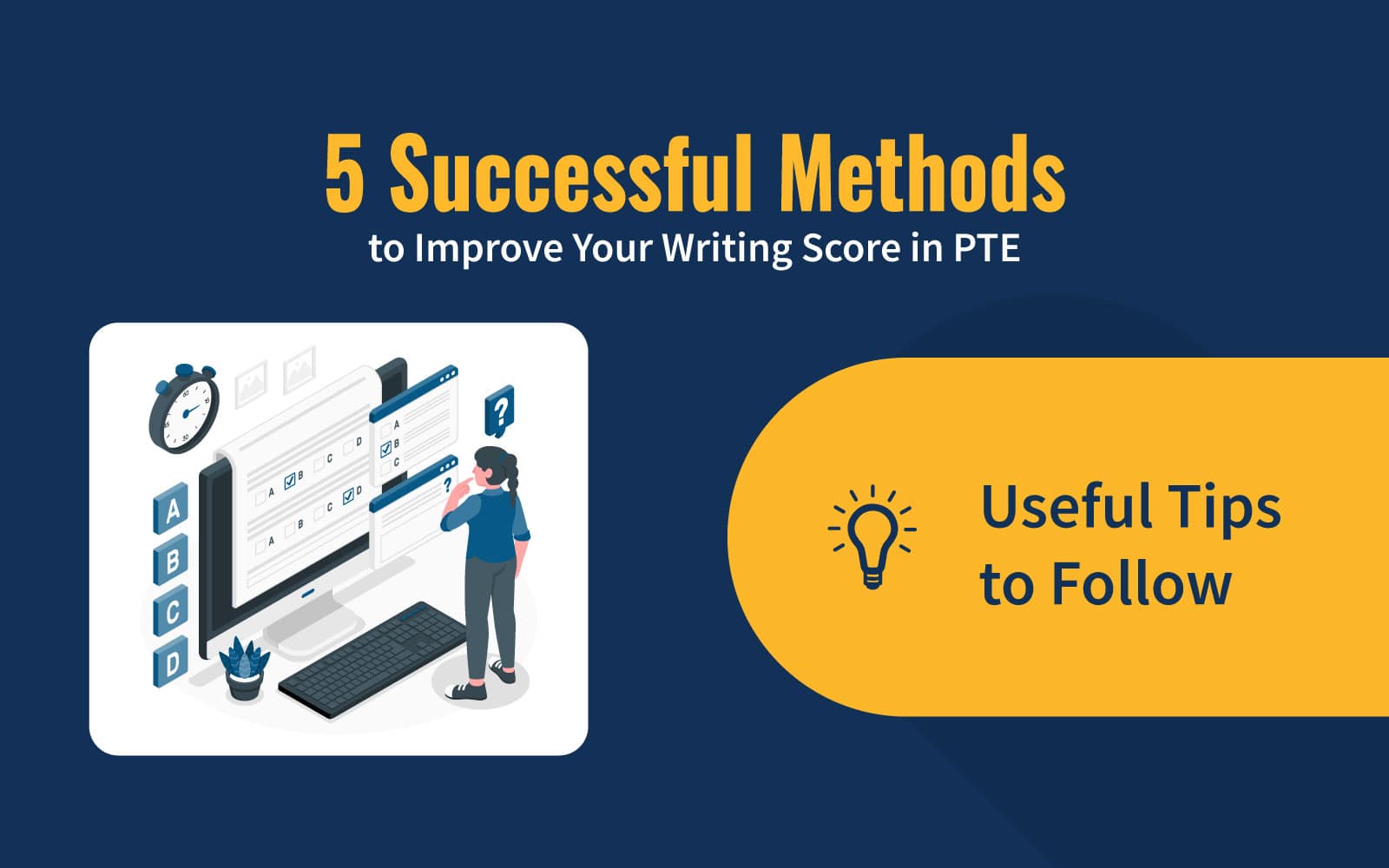 5 Successful Methods to Improve Your Writing Score in PTE PTE Study