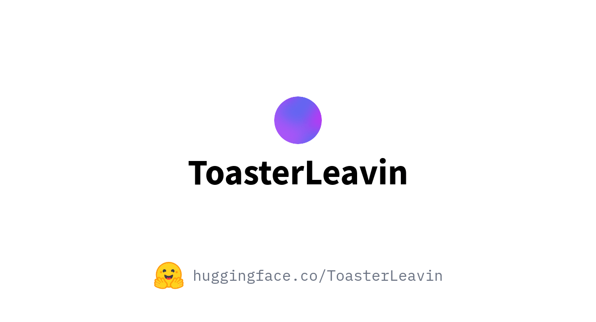 ToasterLeavin (Toaster Leavin)