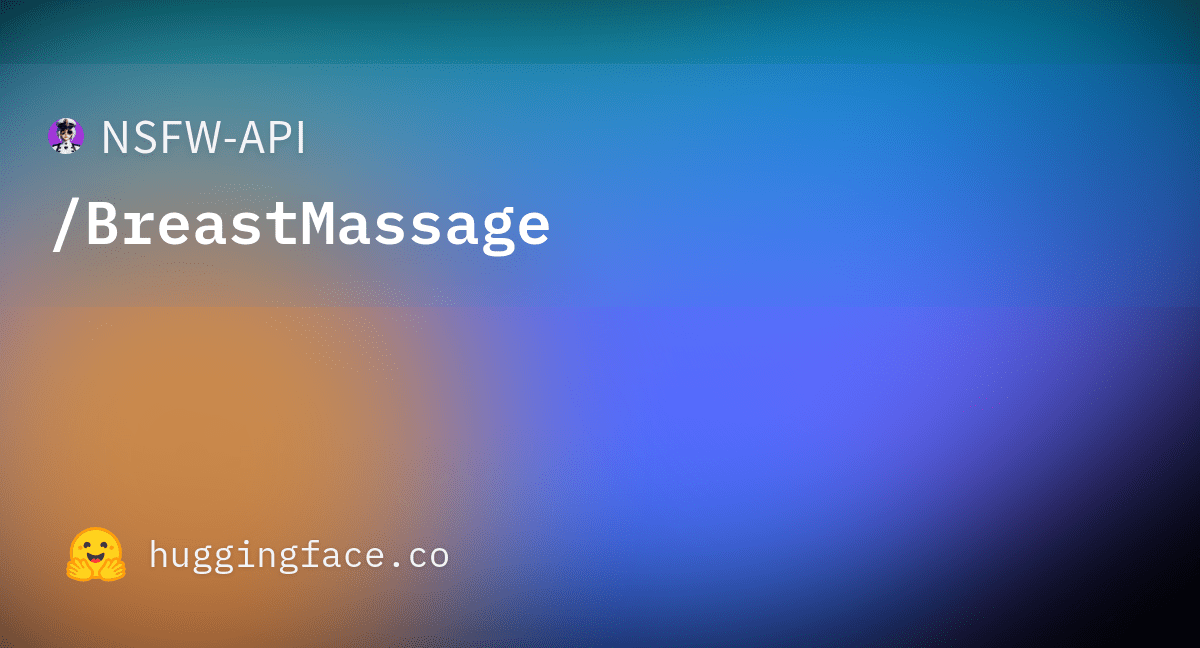 NSFW-API/BreastMassage · Hugging Face