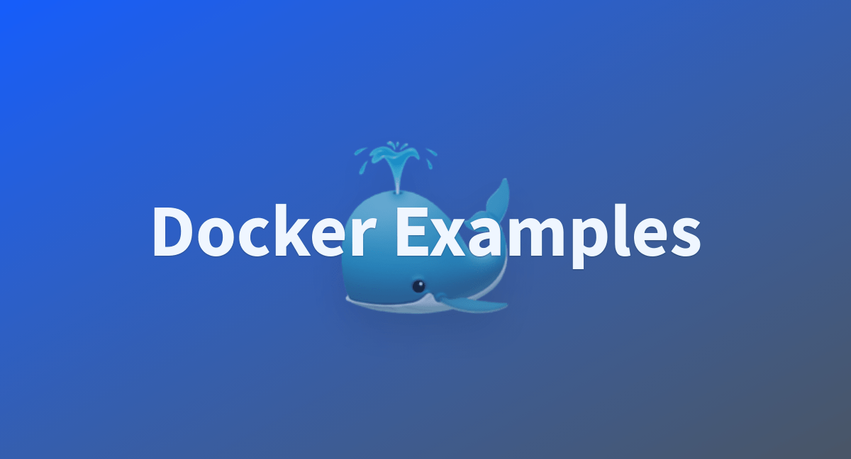DockerTemplates/dockerexamples at main