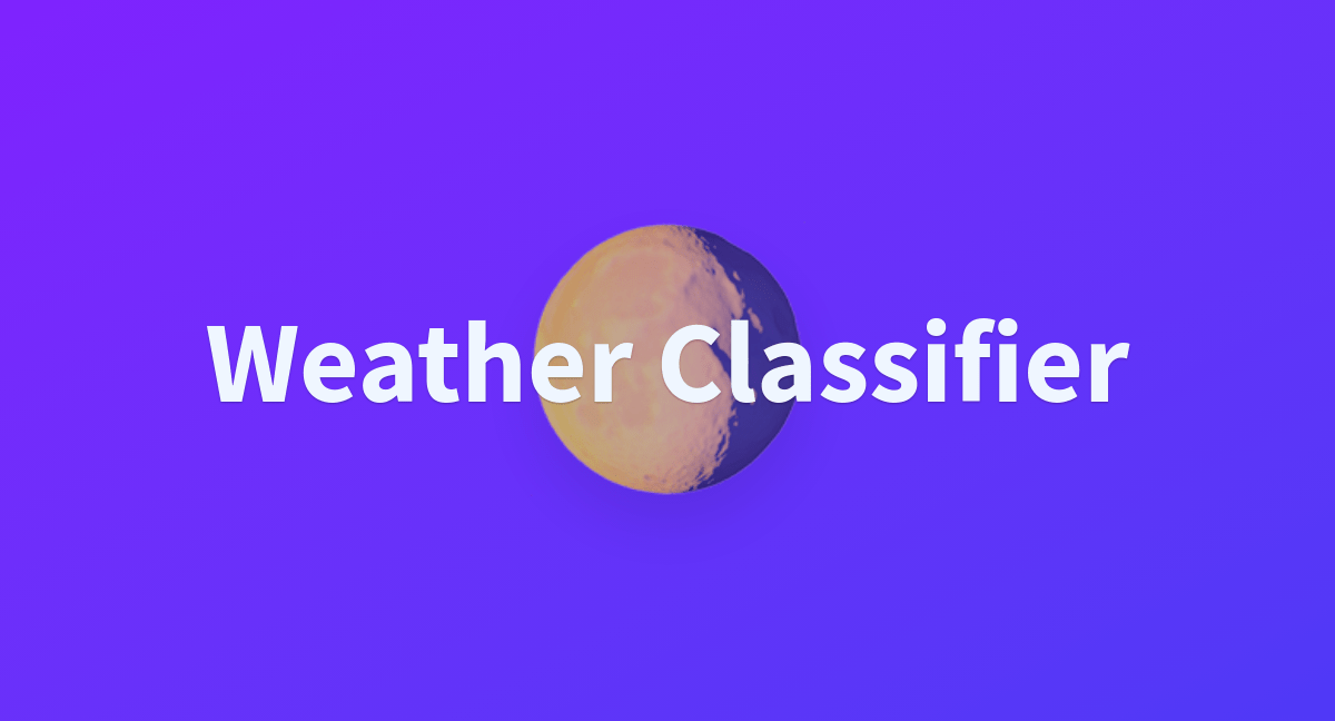 Weather Classifier a Hugging Face Space by JWLBOYCE