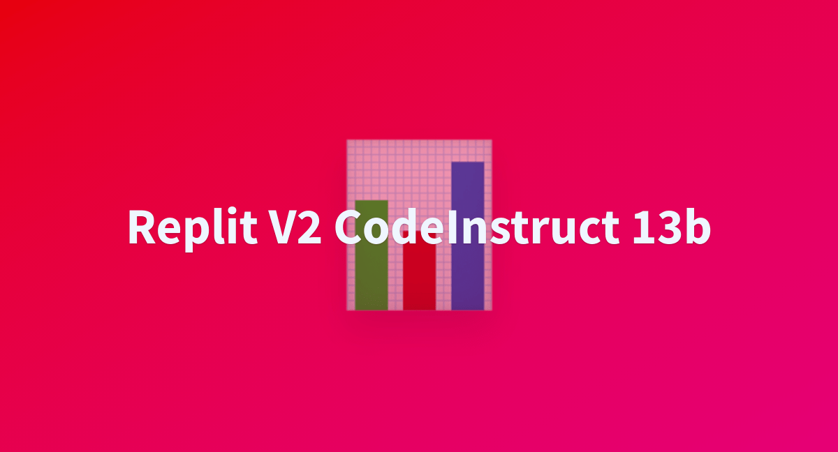 Replit V2 CodeInstruct 13b a Hugging Face Space by amasad