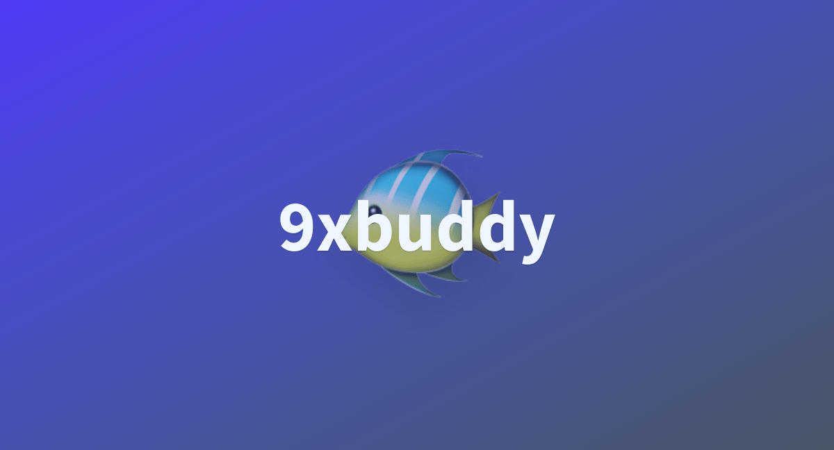 9xbuddy: The Ultimate Video Downloader - Washington Insider