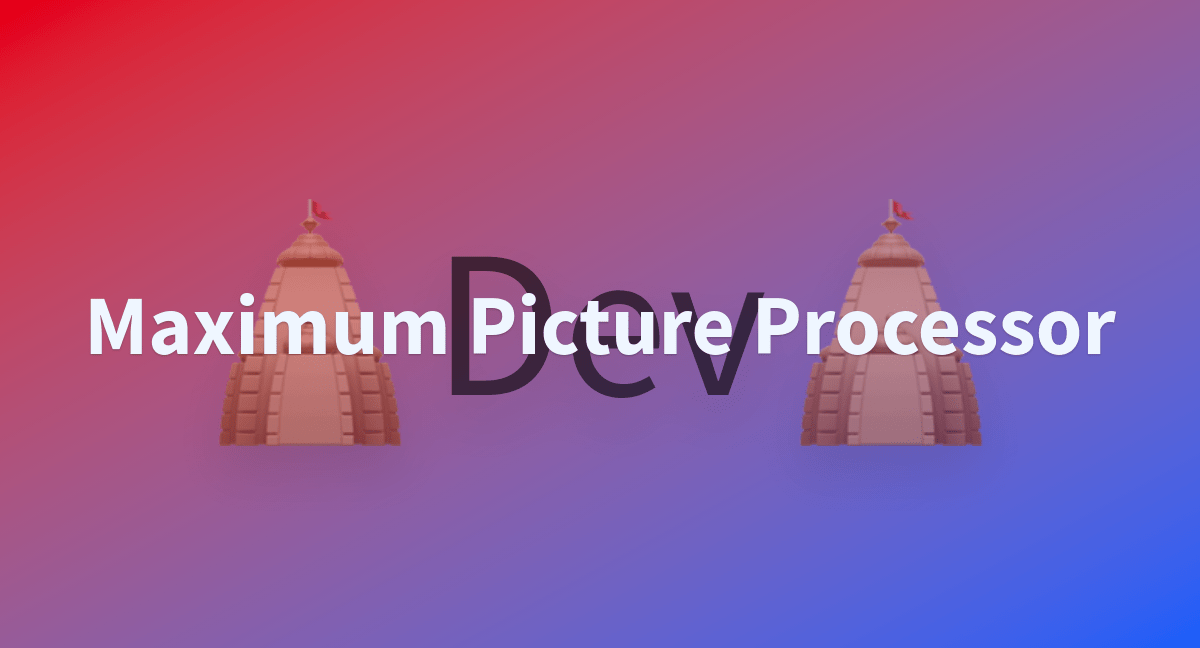 Maximum Picture Processor a Hugging Face Space by leonel1122