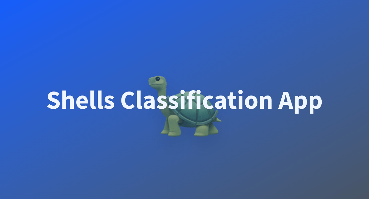 syullaprillia/ShellsClassificationApp at main