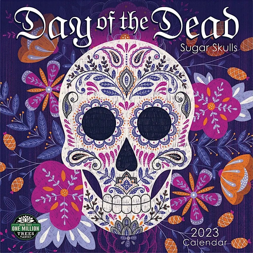 The Day After 2023 Day Of The Dead 2023 Wall Calendar - Calendars.com