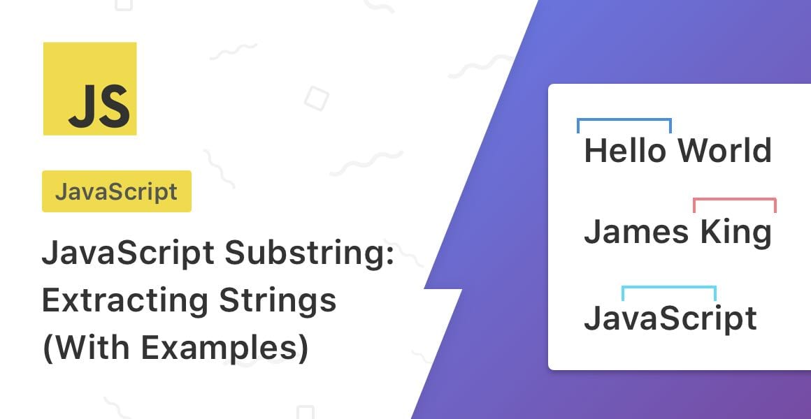 How to Use the Substring Method in Javascript (Code Examples)