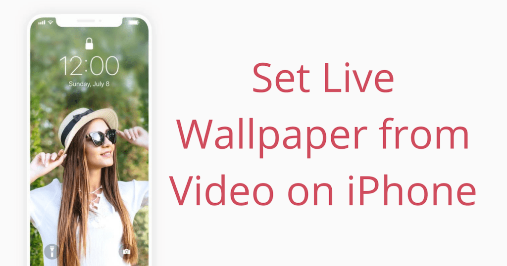 How to set any video as Live Wallpaper on iPhone, iPad