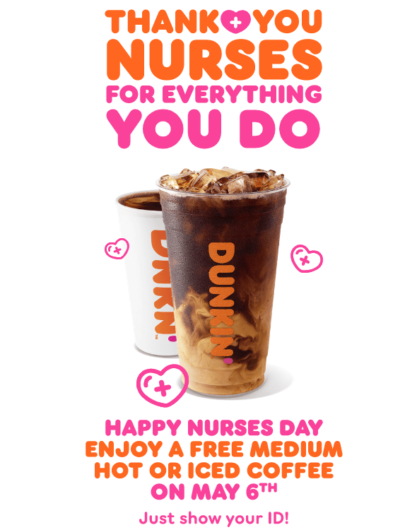 National Nurses Day Free Dunkin' coffee for health care workers 6abc