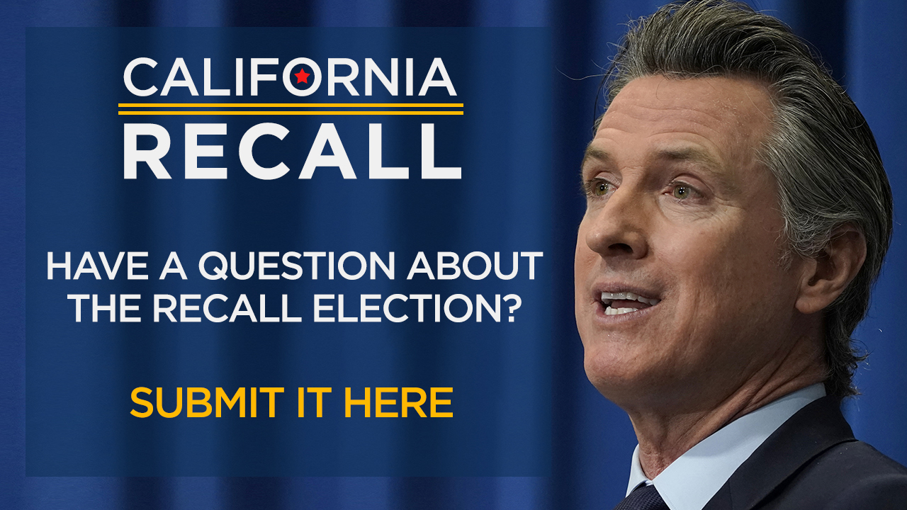 California governor recall election Submit your question here ABC7