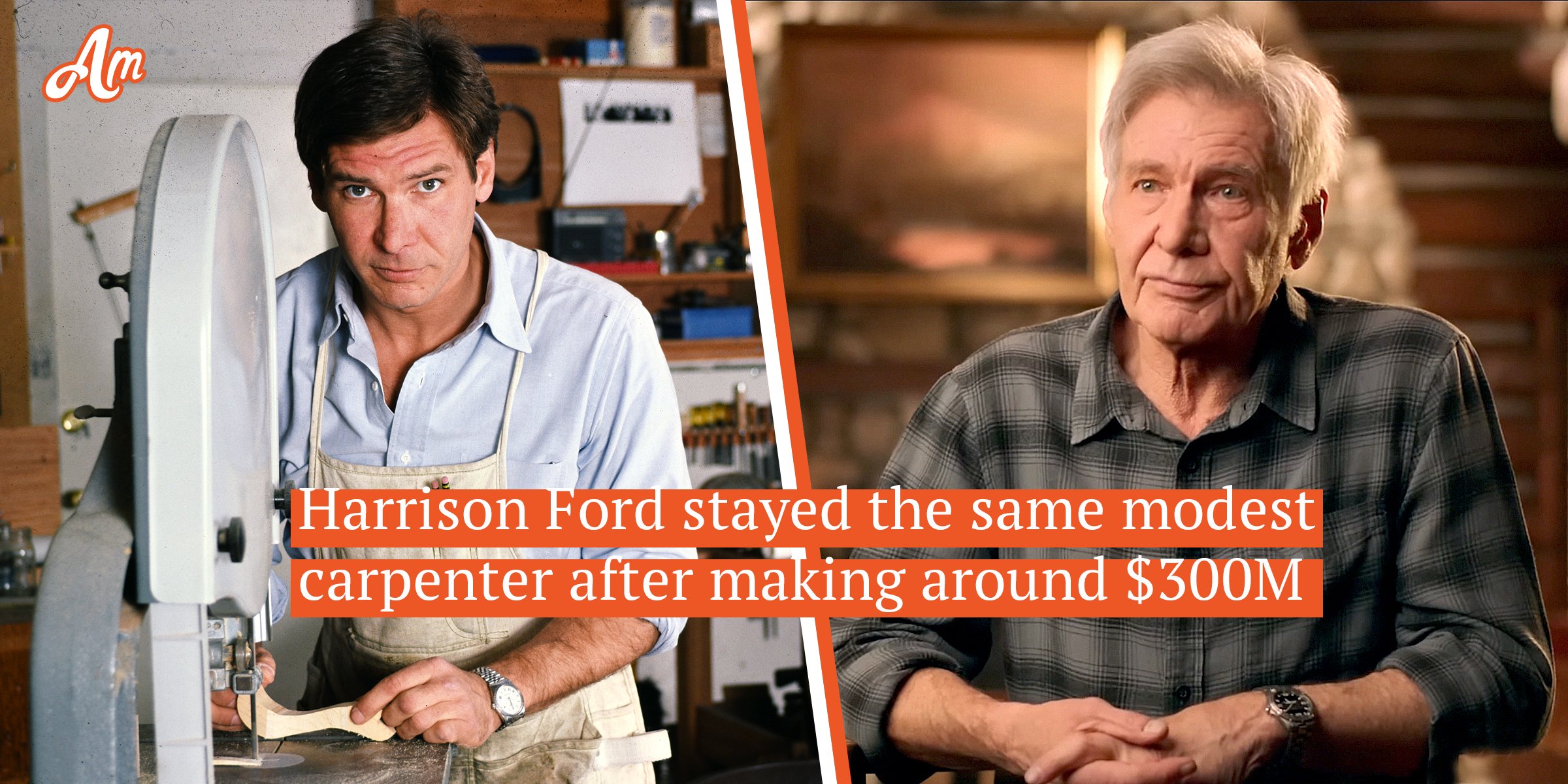 Harrison Ford Worked as Carpenter to Feed Family of 4 — After Huge Fame