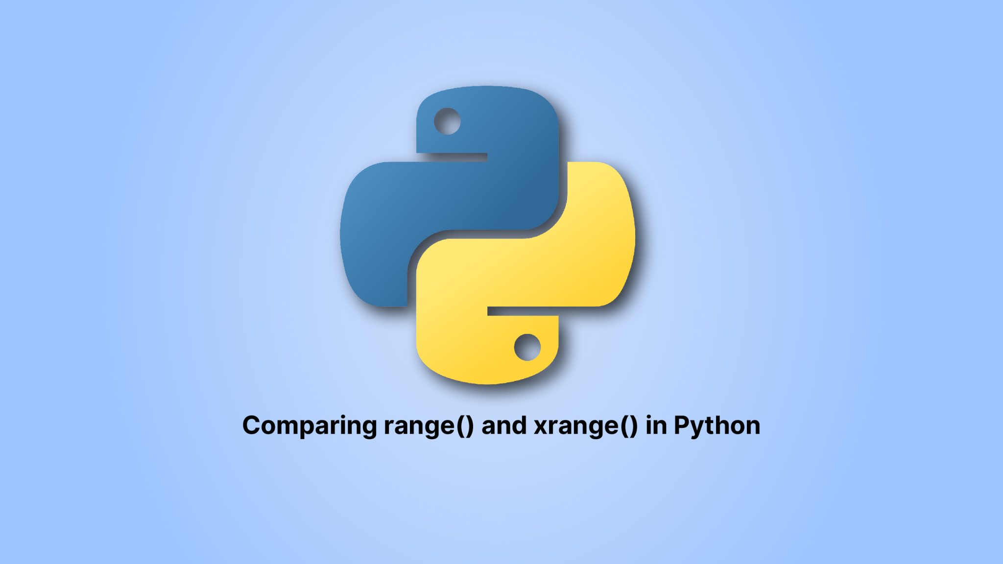 Comparing range() and xrange() in Python What's the Difference