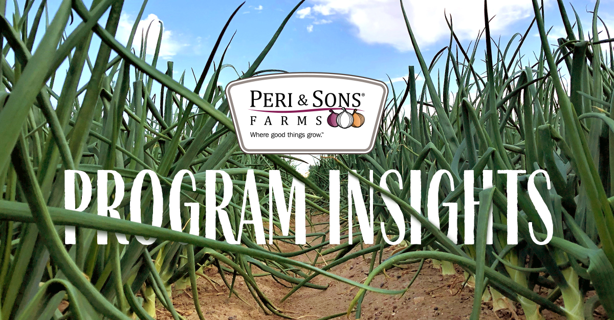 Peri & Sons Farms® Discusses the Onion Market and Kickoff of the Nevada