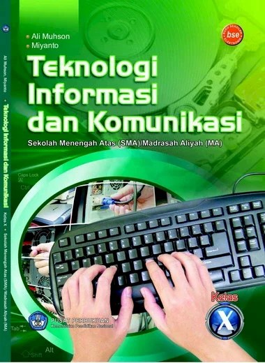 Buku Teknologi Informasi Dan Komunikasi Kelas 10 SMA - Buku Sekolah  Elektronik