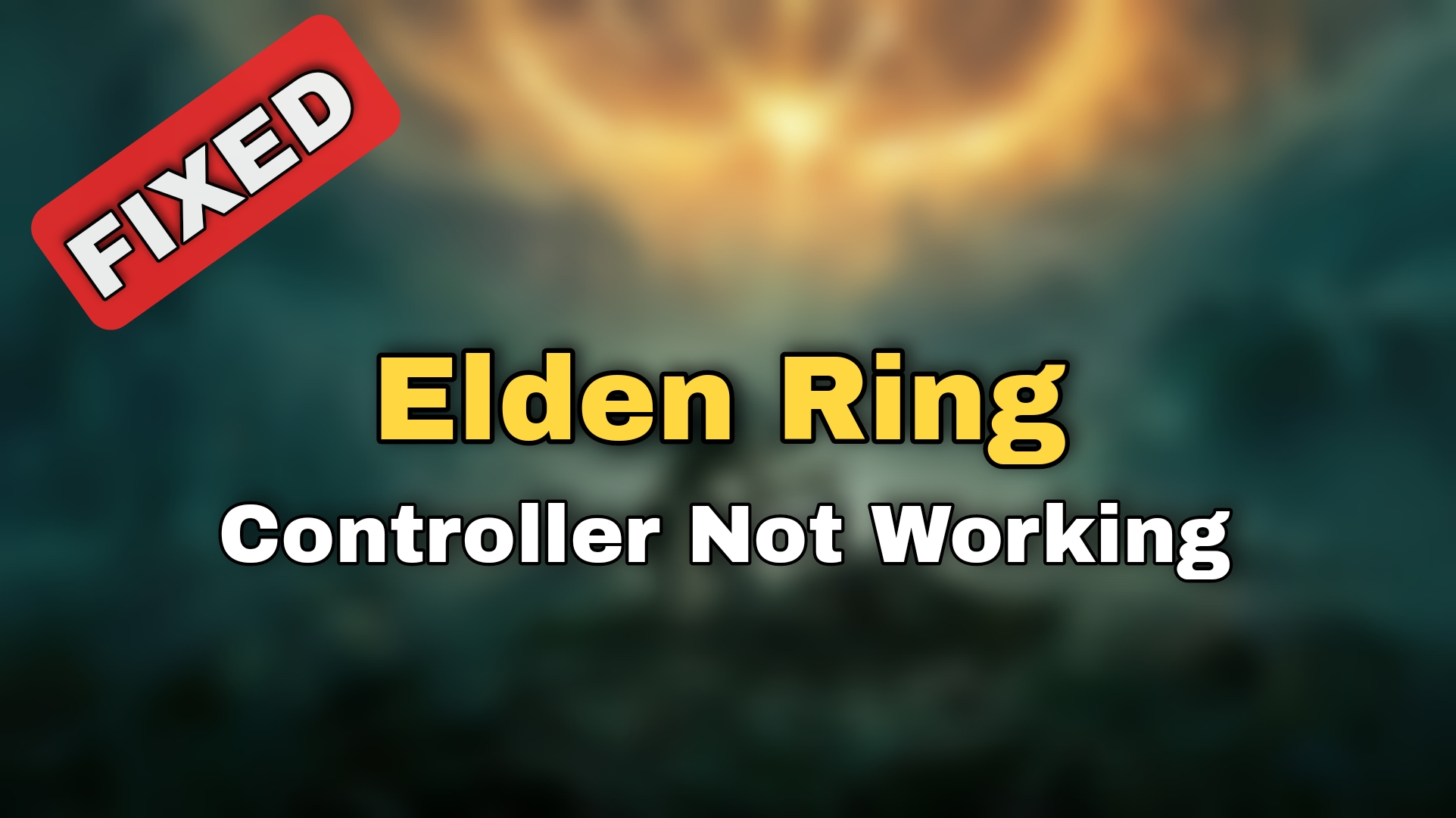 Fix Elden Ring PS4/5/Xbox Controller Not Working on PC